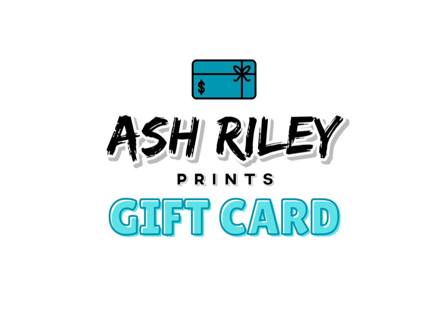 GIFT CARD - ASHRILEYPRINTS