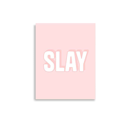 SLAY Poster - Empowering Wall Art for Motivation and Inspiration