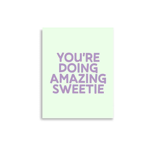 YOUR DOING AMAZING SWEETIE Poster - Inspirational Wall Art for Motivation and Positivity