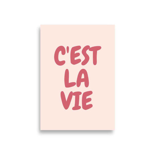 CEST LA VIE Poster for Home Decor